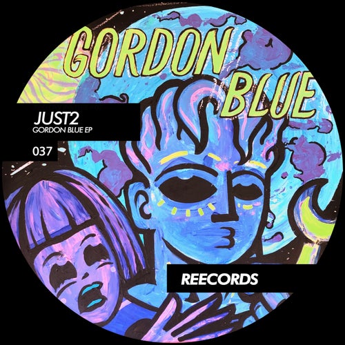 JUST2 - Gordon Blue EP [REE037]